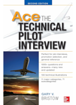 Ace The Technical Pilot Interview - Gary V. Bristow