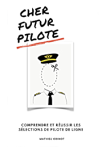 Cher futur pilote - Mathieu Odinot