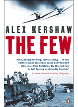 The Few: July-October 1940 - Alex Kershaw